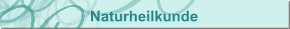 Naturheilkunde